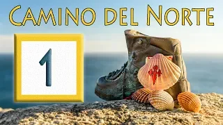 Путь Святого Иакова | Camino del Norte: #1