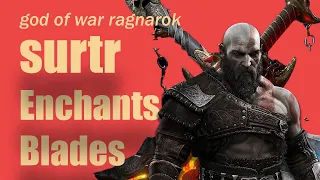 God of War Ragnarok Surtr Enchants Blades