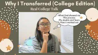 real college talk: why I transferred, what I learned, & what God showed me