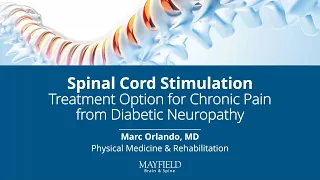 Spinal Cord Stimulation: Treatment Options for Chronic Pain from Diabetic Neuropathy
