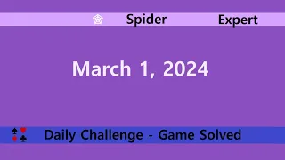 Microsoft Solitaire Collection | Spider Expert | March 1, 2024 | Daily Challenges