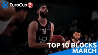Top 10 Blocks | March | 2022-23 7DAYS EuroCup