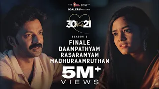 30 Weds 21 Season 2 | Final Episode Daampatyam Rasaramyam Madhuramrutham | Girl Formula |Chai Bisket