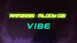 Ramzess ''Vibe'' feat. Młody Ozi