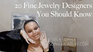 20 Fine Jewelry Brands You Should Know! Anita Ko, Foundrae, Brent Neale, Hoorsenbuhs and More!