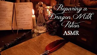 Preparing a Dragon Milk Potion | Apothecary ASMR