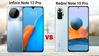 Infinix Note 12 Pro vs Redmi Note 10 Pro