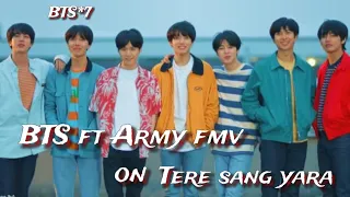 req vid💜BTS fmv on Tere sang Yaara ft Army💜BTS ft Army love freindship fmv Hindi mix|BTS fmv hindi 💜