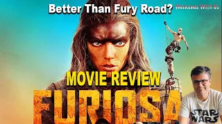 Furiosa- A Mad Max Saga | Movie Review | Very Fast Very Furious