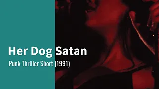 Her Dog Satan (1991)
