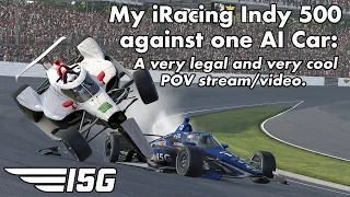 I ran an iRacing Indy 500 against one AI car. | Team I5G