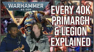 Everything You Need To Know About The Primarchs & Their Legions | Warhammer 40k Lore