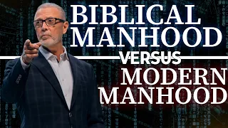Choose Your Virtue: Biblical Manhood vs. Modern Manhood | Pastor Steve Smothermon