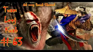 Tuam Leej Kuab The Hmong Shaman Warrior ( Part 63 ) 25/4/2021