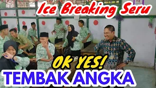 TEMBAK ANGKA OK YES Ice Breaking Seru Mudah dan Gokil Buat kelas menyenangkan