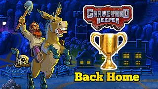 Graveyard Keeper Back home (GOLD) Trophy