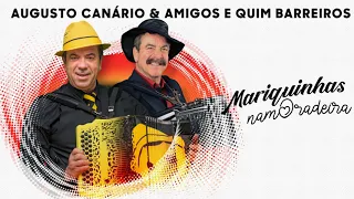 Augusto Canário & Amigos e Quim Barreiros - Mariquinhas namoradeira (Art Track)