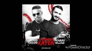 Mourad majjoud & Rachid Kasmi - L'amour Kayen 2017 said59