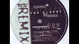 The E Spot Weathermen's Gun In Your Face Remix vinyl