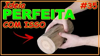 IDEIA PERFEITA COM TORA DE MADEIRA - MUITO BARATO DE FAZER (VÍDEO #35) #marcenariacriativa