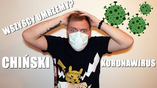 Koronawirus i epidemia w Wuhan - czy Chiny mówią nam wszystko?