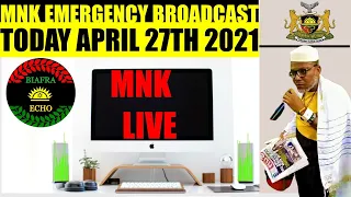 Mazi Nnamdi Kanu's Live Emergency  Broadcast Today April  The 27Th  2021