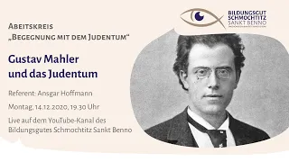 AK Judentum: Gustav Mahler und das Judentum