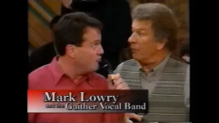 Mark Lowry and the Gaither Vocal Band: "Bein' Happy" (1999)