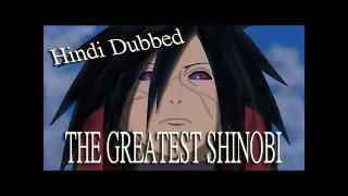 Madara Uchiha || The Greatest Shinobi || Hindi Dubbed