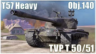 TVP T 50/51, Obj.140 & T57 Heavy ● WoT Blitz