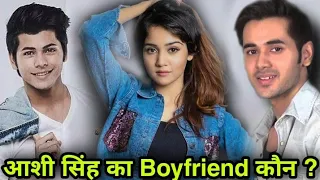 आशी सिंह का Boyfriend कौन....? Ashi Singh Boyfriend | Ashi Singh & Siddharth Nigam | Randeep Rai |