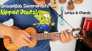 RIPPED PANTS - SpongeBob SquarePants (Chord Ukulele)