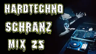 Hardtechno - Schranz Mix 25 Hard Techno 2022