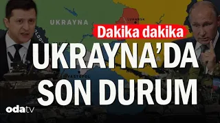 Ukrayna'da SON Durum... Dakika Dakika