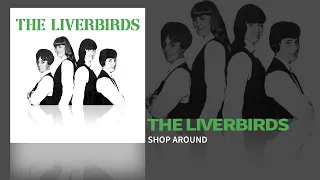 The Liverbirds - Shop Around