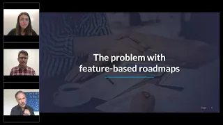 The Feature-Less Roadmap: What is the problem with feature-based roadmaps?