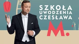 Szkoła uwodzenia Czesława M. - zwiastun