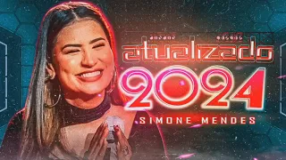 SIMONE MENDES 2024 - SEMONE MENDES DEZEMBRO 2023 - 7 MÚSICAS NOVAS ATUALIZADAS #simonemendes