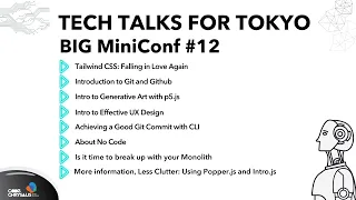 🎙️BIG MiniConf: TECH TALKS for Tokyo - CSS, Git, Github, UX Design (Track A)