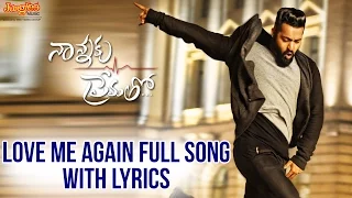 Love Me Again Full Song With Lyrics II Nannaku Prematho Movie II Jr. NTR | Rakul Preeet Singh | DSP