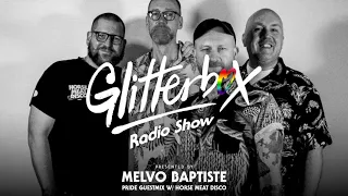 Glitterbox Radio Show 220: Pride guestmix w/ Horse Meat Disco