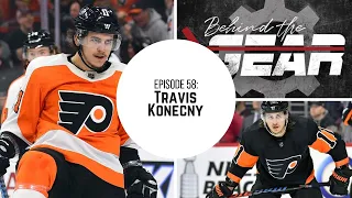 Behind the Gear PODCAST Episode 58: Travis Konecny