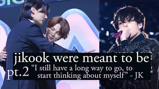 Jikook were meant to be | Jungkook life path part 2 | jikook is real discussion and development 2022