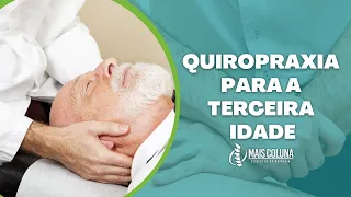 Quiropraxia para a terceira idade