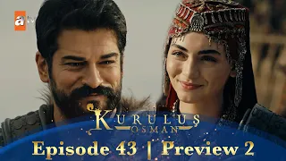 Kurulus Osman Urdu | Season 4 Episode 43 Preview 2