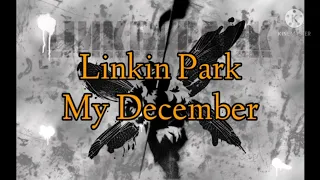 Linkin park - My december (lyric)