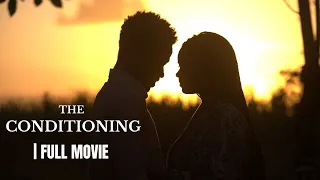 THE CONDITIONING FULL MOVIE
