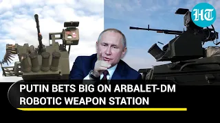 Putin guns for more Arbalet-DM Robotic Weapon Station deliveries | Boost for Special Force Spetsnaz