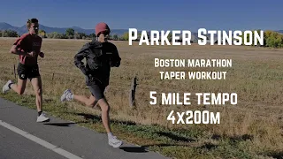 Parker Stinson - 5 mile tempo, 4 x 200m (Boston Marathon Taper Workout)