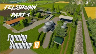 FS19 - Farm Build on  Felsbrunn | Farming Simulator 2019 | Part 1